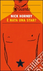 È nata una star?. E-book. Formato PDF ebook