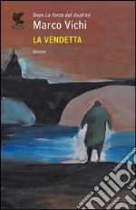 La vendetta. E-book. Formato EPUB ebook