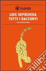 Tutti i racconti. E-book. Formato EPUB ebook