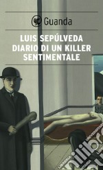 Diario di un killer sentimentale. E-book. Formato EPUB ebook