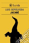 Jacaré. E-book. Formato EPUB ebook