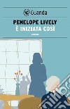 È iniziata così. E-book. Formato EPUB ebook