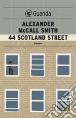 44 Scotland Street: Una storia del 44 Scotland Street. E-book. Formato EPUB ebook