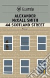 44 Scotland Street: Una storia del 44 Scotland Street. E-book. Formato EPUB ebook