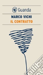 Il contratto. E-book. Formato EPUB ebook