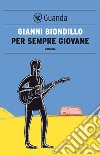 Per sempre giovane. E-book. Formato EPUB ebook