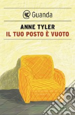 Il tuo posto è vuoto: E altri racconti. E-book. Formato PDF ebook