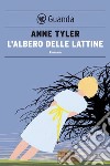 L'albero delle lattine. E-book. Formato PDF ebook di Anne Tyler