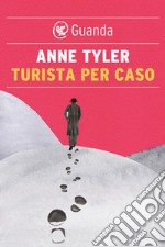 Turista per caso: (Turista per caso). E-book. Formato EPUB ebook