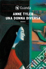 Una donna diversa. E-book. Formato EPUB ebook