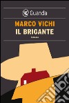 Il brigante. E-book. Formato EPUB ebook