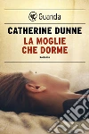 La moglie che dorme. E-book. Formato PDF ebook
