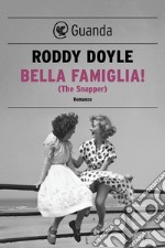 Bella famiglia! (The Snapper). E-book. Formato EPUB ebook