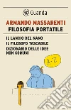 Filosofia portatile. E-book. Formato EPUB ebook di Armando Massarenti