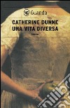 Una vita diversa. E-book. Formato EPUB ebook