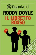 Il libretto rosso. E-book. Formato EPUB ebook