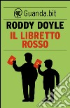 Il libretto rosso. E-book. Formato EPUB ebook
