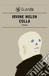 Colla. E-book. Formato PDF ebook