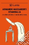 Staminalia. E-book. Formato EPUB ebook di Armando Massarenti