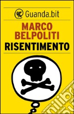 Risentimento. E-book. Formato EPUB ebook