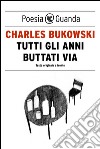 Tutti gli anni buttati via. Testo inglese a fronte. E-book. Formato EPUB ebook