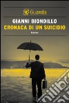 Cronaca di un suicidio: Un caso dell'ispettore Ferraro. E-book. Formato PDF ebook