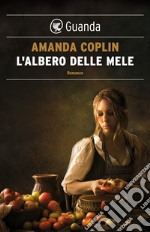 L'albero delle mele. E-book. Formato EPUB ebook