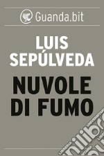 Nuvole di fumo. E-book. Formato EPUB ebook