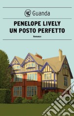 Un posto perfetto. E-book. Formato EPUB ebook