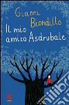 Il mio amico Asdrubale. E-book. Formato EPUB ebook