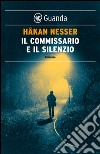 Il commissario e il silenzio: Un caso per il commissario Van Veeteren. E-book. Formato EPUB ebook