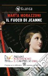 Il fuoco di Jeanne. E-book. Formato PDF ebook