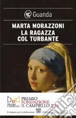 La ragazza col turbante. E-book. Formato EPUB ebook