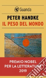 Il peso del mondo. E-book. Formato EPUB ebook