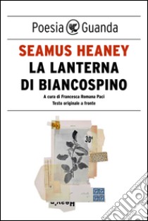 La lanterna di biancospino. E-book. Formato EPUB ebook di Seamus Heaney