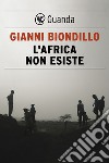 L'africa non esiste. E-book. Formato PDF ebook