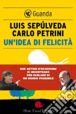 Un'idea di felicità. E-book. Formato PDF ebook