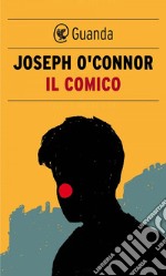 Il comico. E-book. Formato EPUB ebook