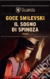 Il sogno di Spinoza. E-book. Formato EPUB ebook di Goce Smilevski