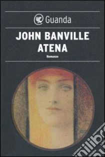 Atena. E-book. Formato EPUB ebook di John Banville