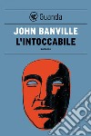 L'intoccabile. E-book. Formato EPUB ebook