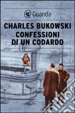 Confessioni di un codardo. E-book. Formato EPUB ebook