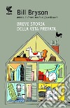 Breve storia della vita privata. E-book. Formato EPUB ebook