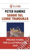 Saggio sul luogo tranquillo. E-book. Formato EPUB ebook