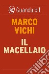 Il macellaio. E-book. Formato EPUB ebook