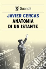 Anatomia di un istante. E-book. Formato EPUB ebook