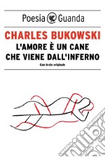 L'amore è un cane che viene dall'inferno. E-book. Formato PDF ebook