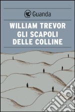 Gli scapoli delle colline. E-book. Formato EPUB ebook