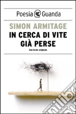 In cerca di vite già perse. E-book. Formato PDF ebook