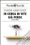 In cerca di vite già perse. E-book. Formato PDF ebook